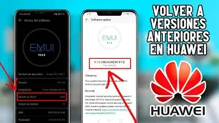 Como REGRESAR a UNA VERSIÓN ANTERIOR en CUALQUIER HUAWEI (VOLVER de EMUI 10 a 9.1 de EMUI 9 a 8 etc)