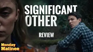 Significant Other (2022) Review