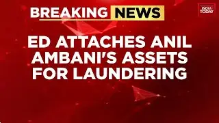 ED's Heat on Anil Ambani: Rs 3084 Cr Assets, Including Pali Hill Family Home, Attached | India Today