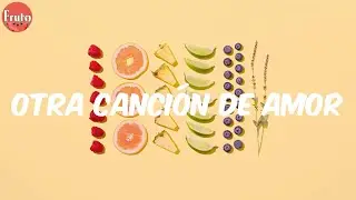 DrefQuila - Otra Canci&oacute;n De Amor (Lyrics)