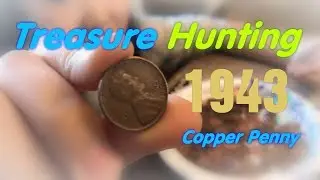 Treasure Hunting for $1,000,000 1943 Copper Penny
