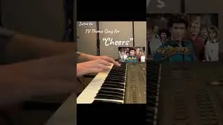 Intro to TV Theme Song for &ldquo;Cheers&rdquo;&rsquo; #newshort #piano #pianointro #cheers #tvthemesongs #shorts