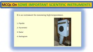 MCQs on Scientific Instruments | What Measures What...type questions |