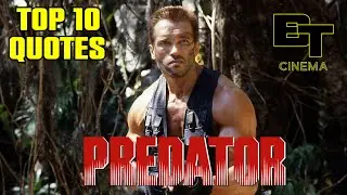 Top 10 Quotes from Predator (1987)