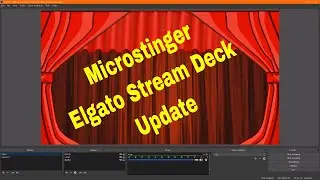 Cool new MicroStinger Transistion for your Streams Update StreamDeck