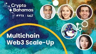 Multichain Web3 Scale-Up: Interoperability, Indexing & Infrastructure | Crypto Bahamas