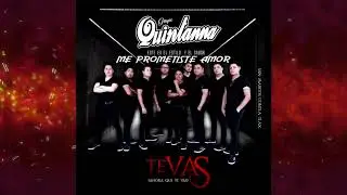 Grupo Quintanna / Me Prometiste Amor / Cumbia Romantica 2020