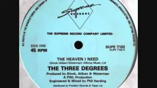 Three Degrees - The Heaven I Need (12