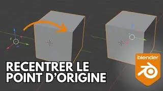 Comment changer l'Origine d'un Objet sur Blender ?