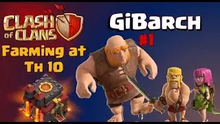 COMPLETING GIBARCH EVENT AT TH10 - GiBarch DARK Elixir Farming - Clash of Clans | BEST FARMING ARMY