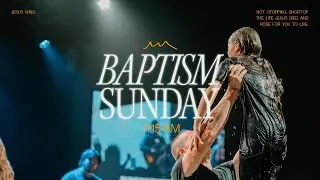 Baptism Sunday: Fall 2022 &ndash; 11:15AM