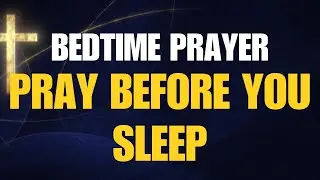 Night Prayer for Protection and Sleep (Psalm 91)
