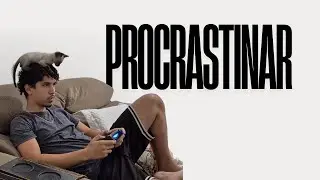 vou parar de PROCRASTINAR, daqui a pouco