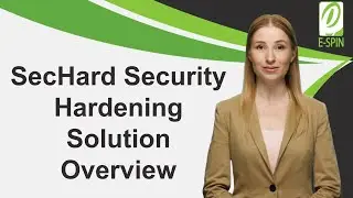 SecHard Security Hardening Solution Overview