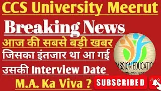 CCS University m.a viva date