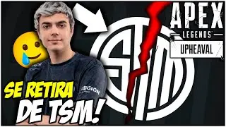 &iexcl;NOTICIA DE ULTIMA HORA! ImperialHal se RETIRA de TSM... | Apex Legends UPHEAVAL