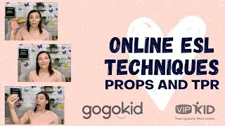 Online ESL Teaching Techniques | Props and TPR