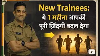 Toughest period of Training | Survival Tips For New Trainees | Pain of Training Or Pain of Regret 