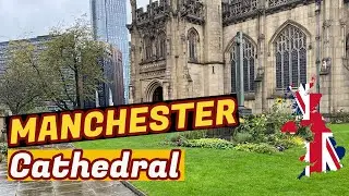 A Tour Of Manchester Cathedral's Most Popular Attractions