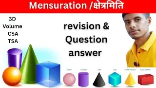Revision & Question , Volume, Curve surface area, total surface area 