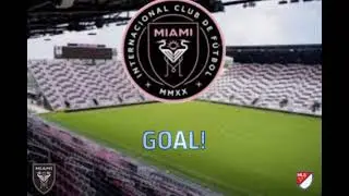 Inter miami goal song 2022
