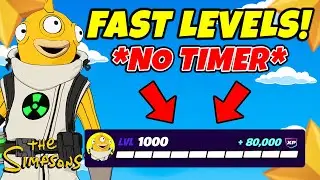 NO TIMER Fortnite XP MAP to LEVEL UP FAST in CHAPTER 6 SIMPSONS Mini Season 2 (Earn XP)