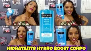 Resenha Hidratante Corporal Neutrogena Hydro Boost| &Aacute;cido Hialur&ocirc;nico