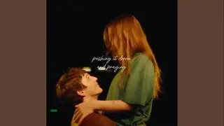 Lizzy McAlpine - Pushing It Down And Praying (sped up + reverb)