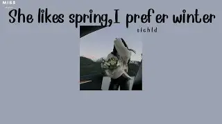 [THAISUB/LYRICS]  slchld - she likes spring, I prefer winter