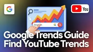 How to Use Google Trends for Beginners (Step-by-Step Tutorial) | Google Trends How to Use