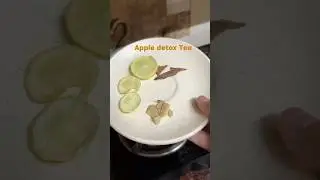 Apple detox Tea✨ #youtubeshorts #shorts #detoxdrink #detoxtea #90dayschallenge #detoxwater