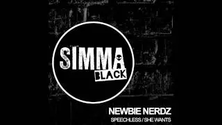 Newbie Nerdz - Speechless (Original Mix) [Simma Black]