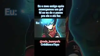 fa&ccedil;a ele brilhar e brilhe tbm #rap #meme #hiori #isagi #bluelock