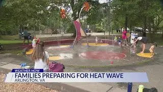Families prepare for heat wave in Arlington