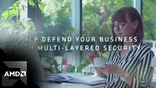 AMD Ryzen PRO 6000 Day-in-the-Life Security | AMD