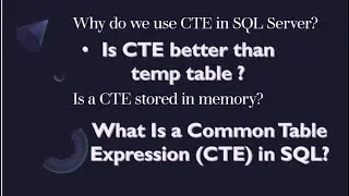 What Is a Common Table Expression (CTE) in SQL? and SQL Server CTE vs Temp Table vs Table Variable