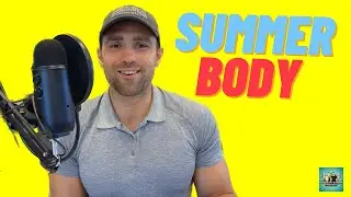 Get Your SUMMER BODY Ready By Following These Steps! (DO THIS)