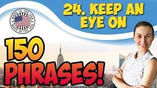 #24 Keep an eye (on) 🇺🇸 Английские идиомы на каждый день