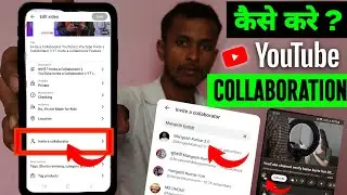 Invite a Collaborator YouTube || YouTube Invite a Collaborator || YT Invite a Collaborator Feature