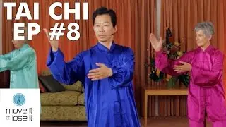 Tai Chi - Episode 8 - Move It Or Lose It