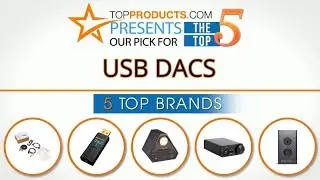 Best USB DAC Reviews &ndash; How to Choose the Best USB DAC