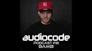 AudioCode Podcast #18: Bamb (VEN) + Playlist