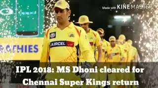 MSD return to CSK / 5 player Retention policy / 2018
