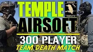 Temple Airsoft Player Appreciation Day! - Texas Team Death Match