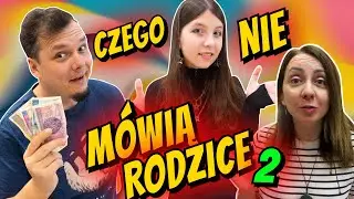 CZEGO NIE MÓWIĄ RODZICE 2 ODC 476