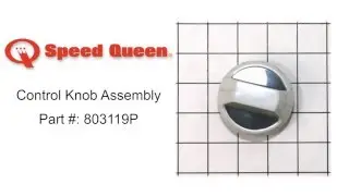 Speed Queen Control Knob Assembly Part #: 803119P