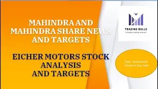 MAHINDRA AND MAHINDRA EICHER MOTORS M&M SHARE NEWS TODAY LATEST STOCK ANALYSIS TARGET PRICE TOMORROW