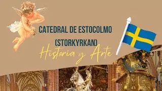 CATEDRAL DE SAN NICOLÁS DE ESTOCOLMO (STORKYRKAN)