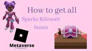 HOW TO GET ALL 5 SPARKS KILOWATT CHESTS! (FIRST WEEK) - Metaverse Champions