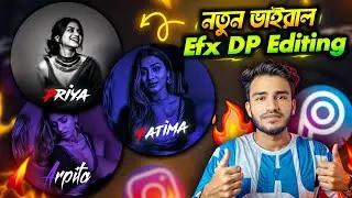 Instagram Trending EFX DP Photo Editing In PicsArt | New Aesthetic DP Editing 🤯 | Sakib Tech